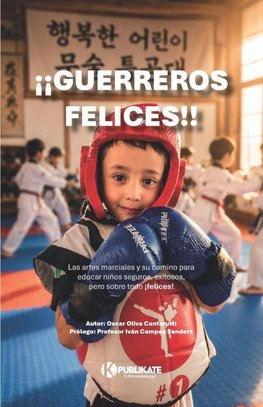 ¡Guerreros felices!