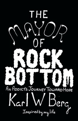 The Mayor of Rock Bottom