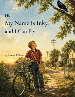 Hi, My Name Is Inky, and I Can Fly