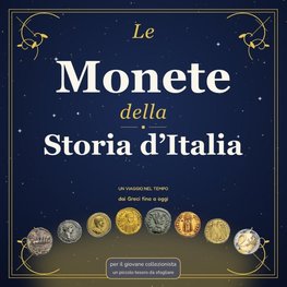 Le Monete Della Storia d'Italia