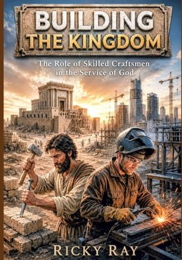Building the Kingdom