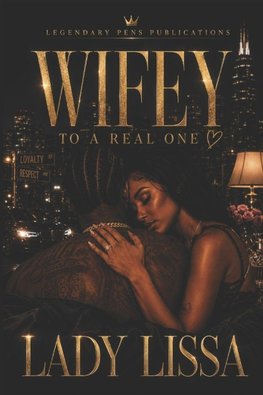 Wifey to a Real One