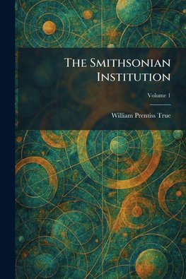 The Smithsonian Institution