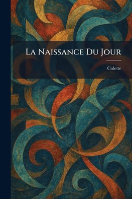 La Naissance Du Jour