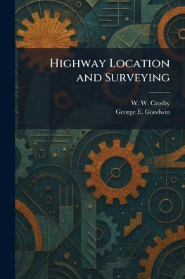 Highway Location and Surveying