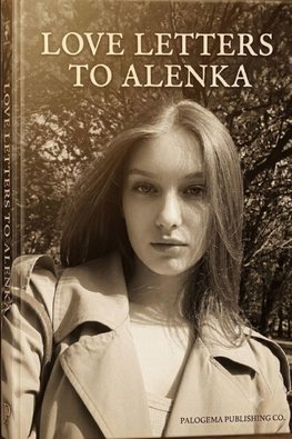 Love Letters to Alenka