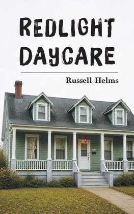 Redlight Daycare