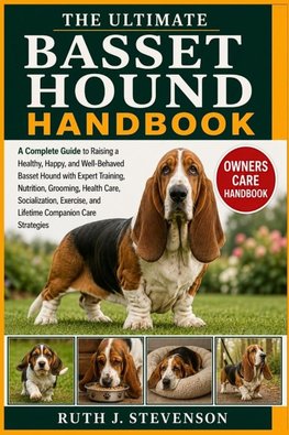 THE ULTIMATE BASSET HOUND HANDBOOK