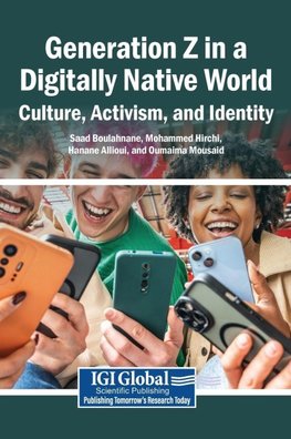 Generation Z in a Digitally Native World