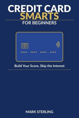 Credit Card Smarts