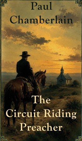 The Circuit Riding Preacher