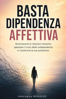 Basta Dipendenza Affettiva