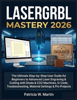 LASERGRBL MASTERY 2026