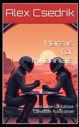 Mars is for Millennials