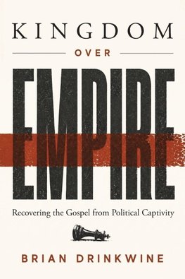 Kingdom Over Empire