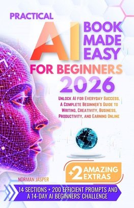 PRACTICAL AI BOOK MADE EASY FOR BEGINNERS