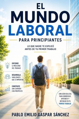 El Mundo Laboral para Principiantes