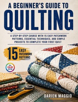 A Beginner's Guide to Quilting