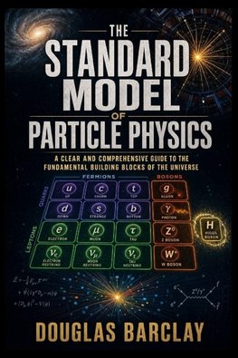 The Standard Model of Particle Physics