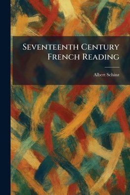 Seventeenth Century French Reading