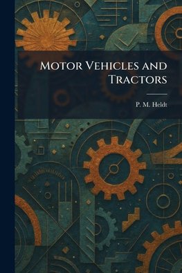 Motor Vehicles and Tractors