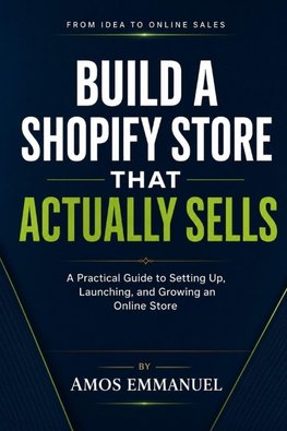 Build A Shopify Store That Actually Sells.