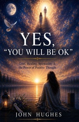 YES, "YOU WILL BE OK"