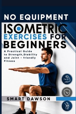 NO EQUIPMENT ISOMETRIC EXERCISE FOR BEGINNERS