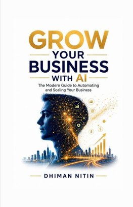 Grow Your Business With AI