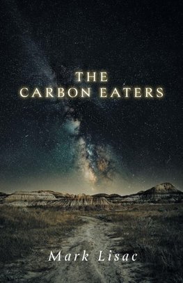 The Carbon Eaters