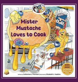 Mister Mustache Loves To Cook
