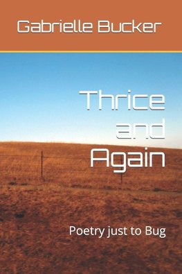 Thrice and Again