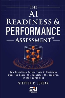 The AI Readiness & Performance Assessment