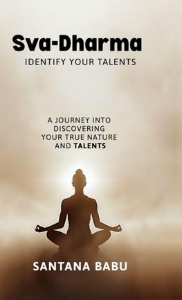 Sva-Dharma - Identify Your Talents