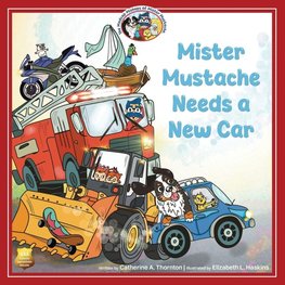 Mister Mustache Needs a New Car