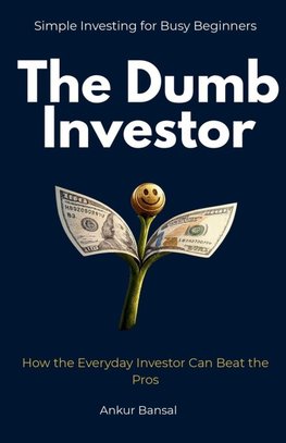 The Dumb Investor