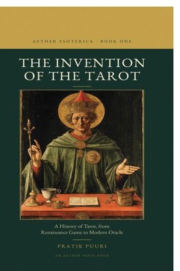 THE INVENTION OF THE TAROT
