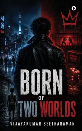 Born of Two Worlds