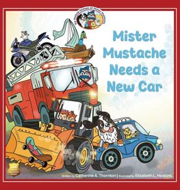 Mister Mustache Needs a New Car