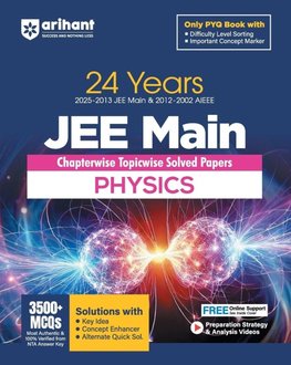 24 Years 2025-2013 JEE Main & 2012 -2002 AIEEE JEE Main Chapterwise Topicwise Solved Papers Physics 2025