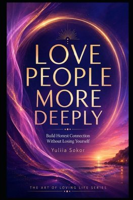 LOVE PEOPLE MORE DEEPLY