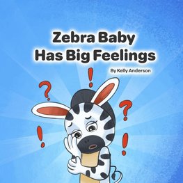 Zebra Baby Has Big Feelings