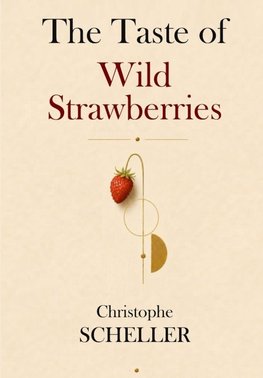 The Taste of Wild Strawberries