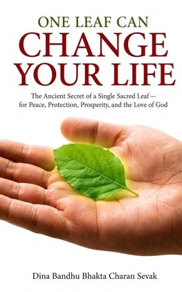 One Leaf Can Change Your Life