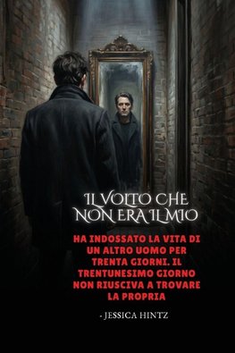 Il volto che non era il mio