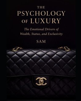 The Psychology of Luxury