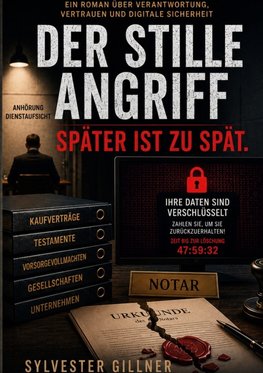 Der stille Angriff