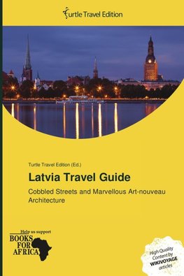 Latvia Travel Guide