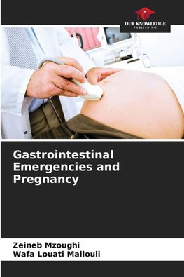 Gastrointestinal Emergencies and Pregnancy