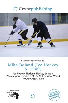 Mike Boland (Ice Hockey b. 1949)